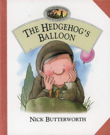 The Hedgehog’s Balloon (Percy the Park Keeper)