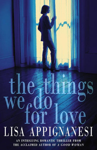 The Things We Do for Love