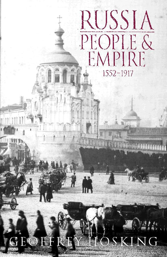 Russia: People and Empire: 1552–1917