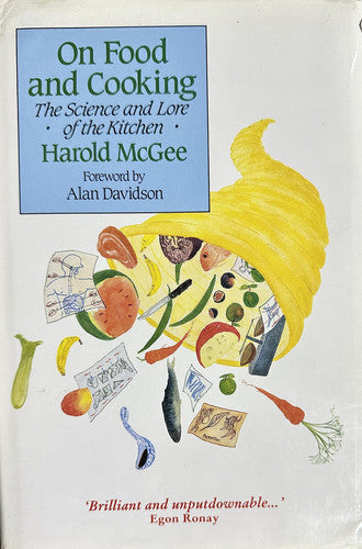 On Food and Cooking. The Science and Lore of the Kitchen