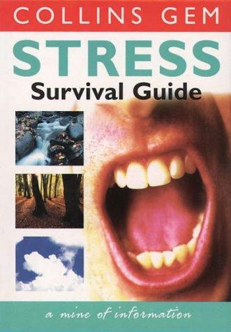 Stress Survival Guide (Collins Gem)