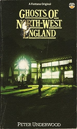 Ghosts of North West England