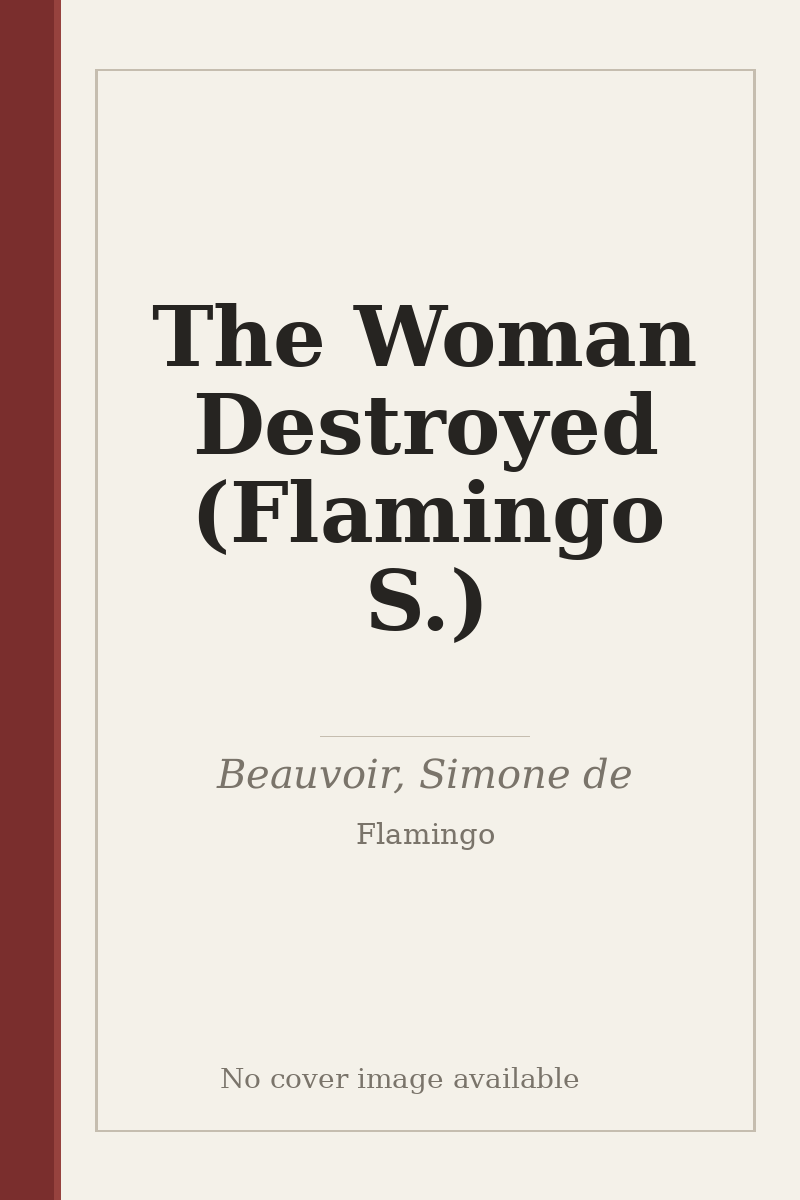 The Woman Destroyed (Flamingo S.) - no cover image available