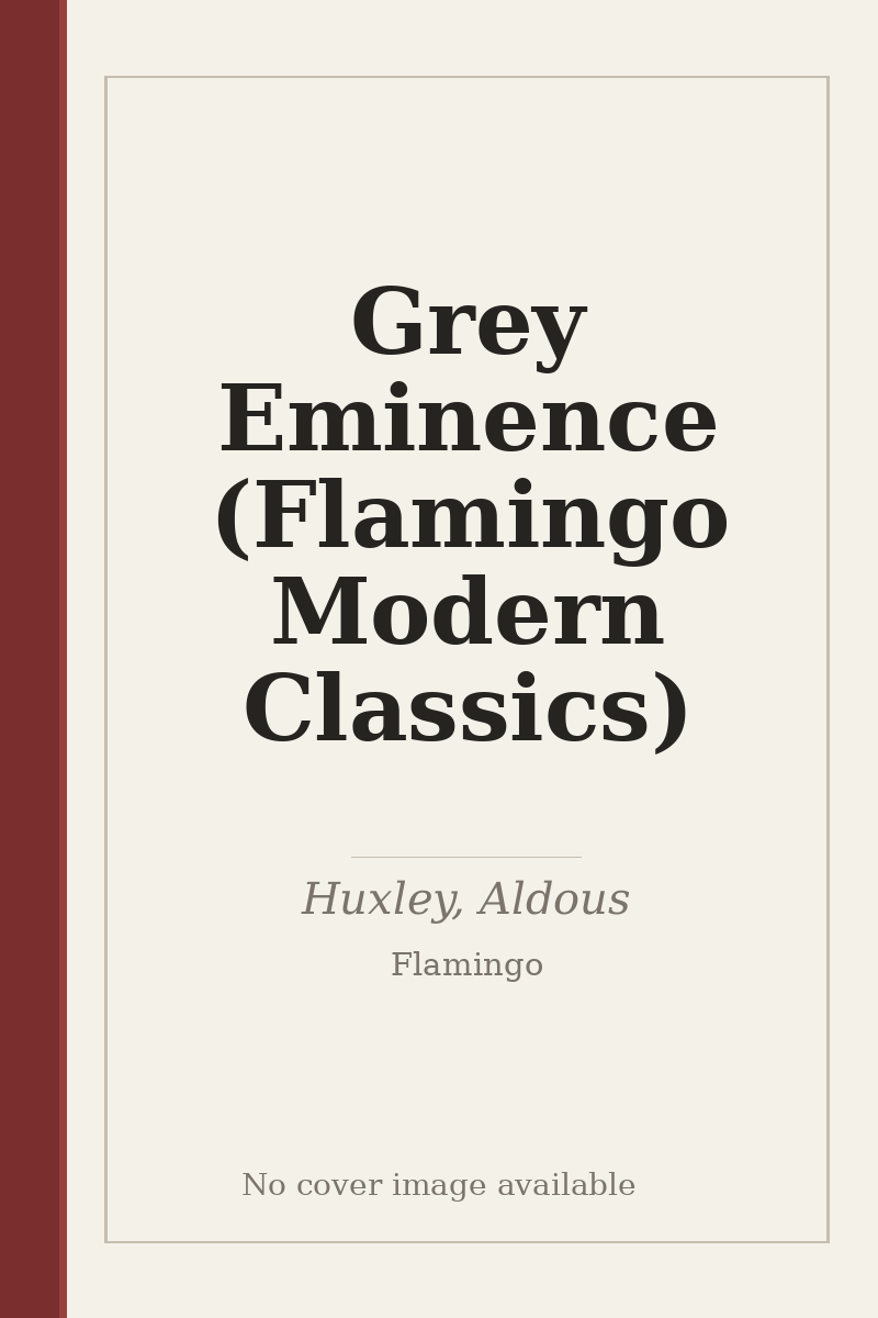 Grey Eminence (Flamingo Modern Classics) - no cover image available