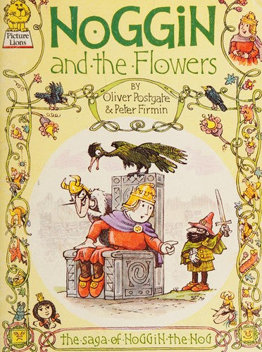 Noggin and the Flowers (Saga of Noggin the Nog): v. 8 (Saga of Noggin the Nog S.)