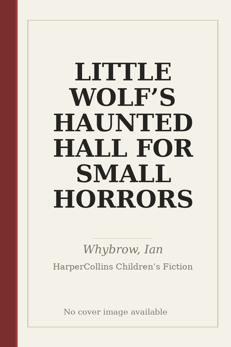 LITTLE WOLF’S HAUNTED HALL FOR SMALL HORRORS - no cover image available