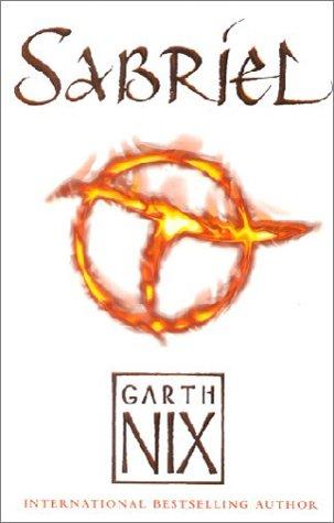 Sabriel (Abhorsen Trilogy, Bk. 1)