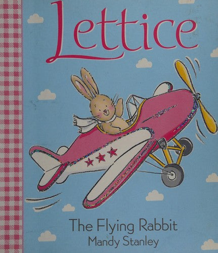 LETTICE – THE FLYING RABBIT