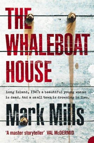 THE WHALEBOAT HOUSE