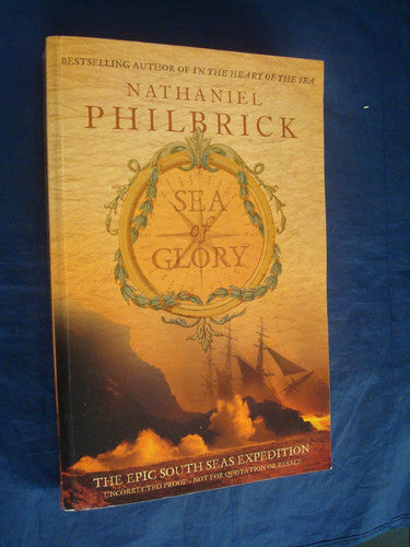 Sea of Glory: The Epic South Seas Expedition 1838–42