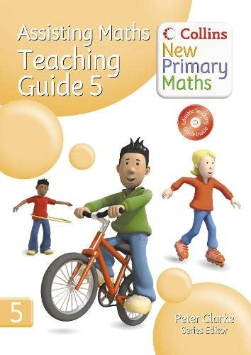 Collins New Primary Maths – Assisting Maths: Teaching Guide 5