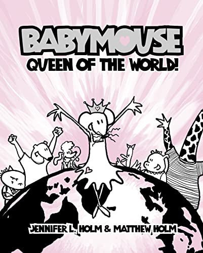 Babymouse – Queen of the World (Babymouse S.)