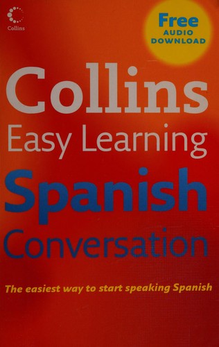 Easy Learning Spanish Conversation (Collins Easy Learning Spanish)