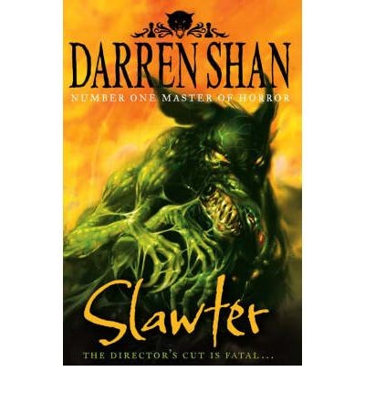SLAWTER: Book 3 (The Demonata)