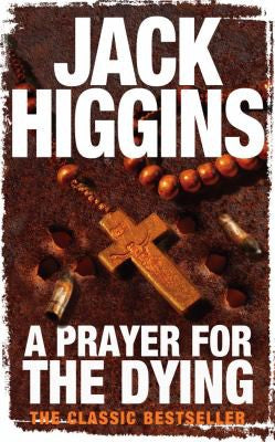 A PRAYER FOR THE DYING