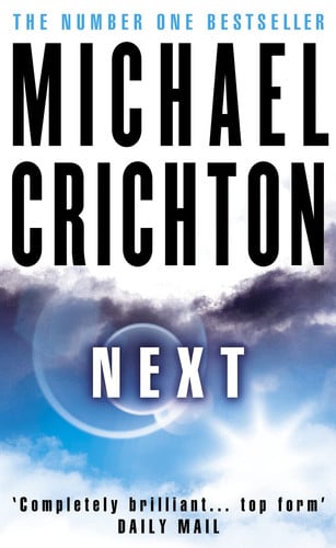 NEXT: A Terrifying Psychological Thriller About the Dark Side of Genetic Discovery