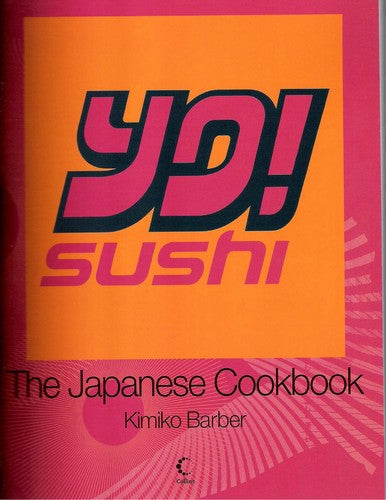 YO Sushi: The Japanese Cookbook