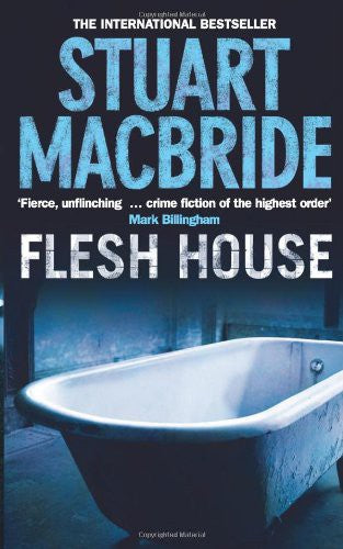 Flesh House (Logan McRae, Book 4)