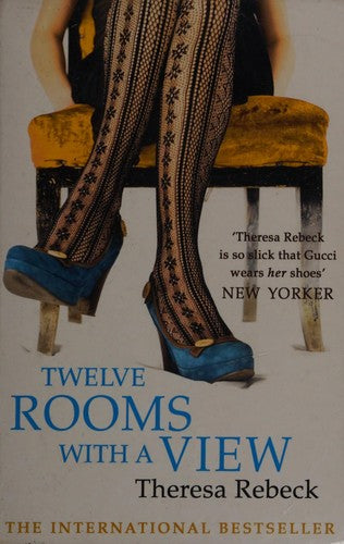 TWELVE ROOMS WITH A VIEW