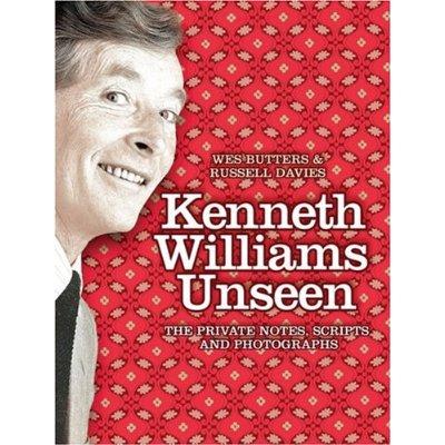 Kenneth Williams Unseen: The private notes, scripts and photographs