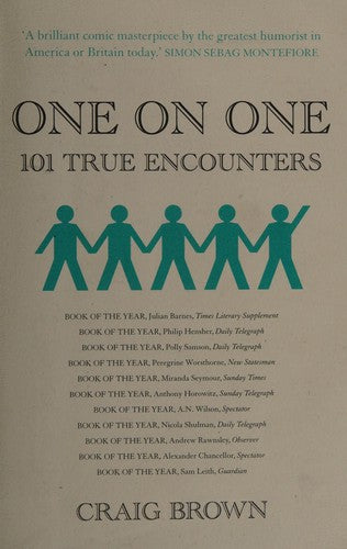 One on One. Craig Brown: The Sunday Times bestselling exploration of extraordinary encounters in Russian art and politics