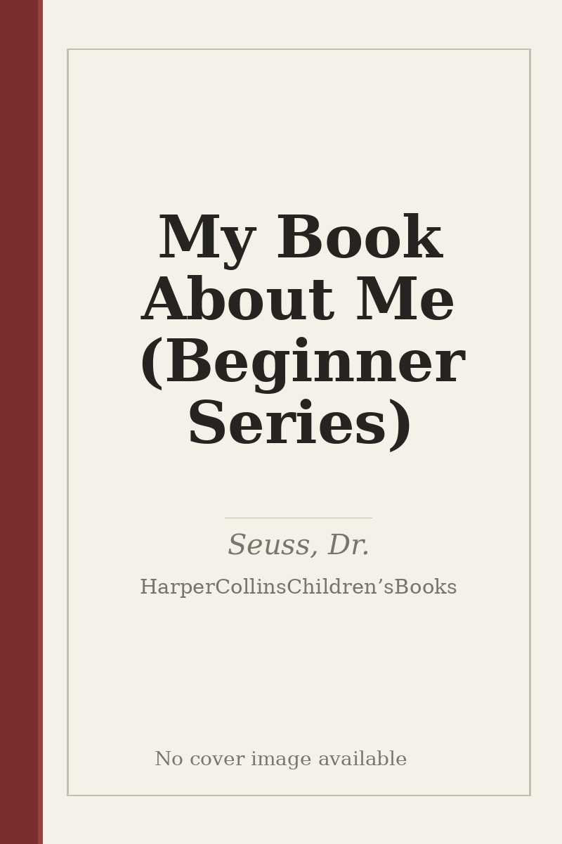 My Book About Me (Beginner Series) - no cover image available