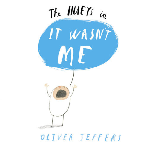 It Wasn’t Me (The Hueys)