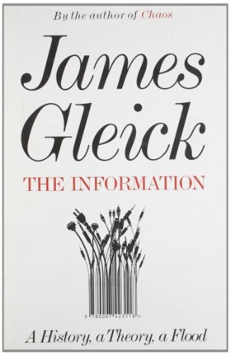 The Information: A History, a Theory, a Flood
