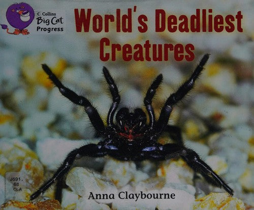 World’s Deadliest Creatures: Band 04 Blue/Band 14 Ruby (Collins Big Cat Progress)