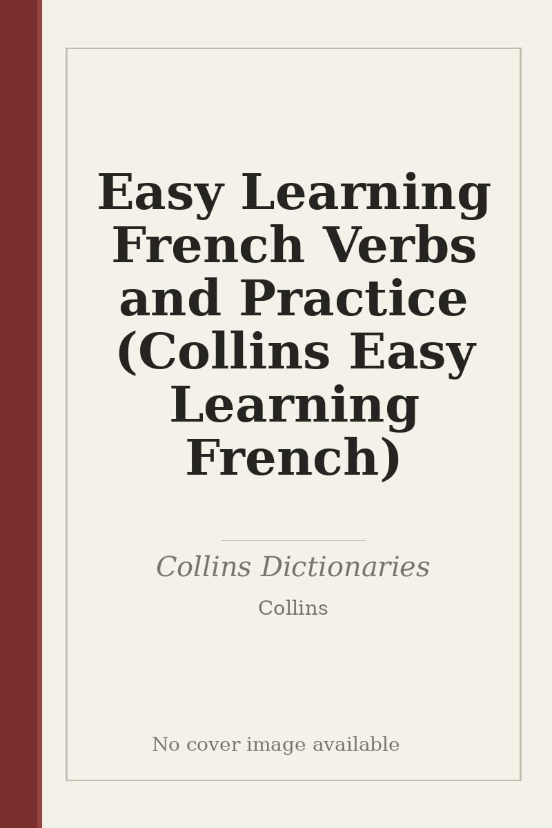 Easy Learning French Verbs and Practice (Collins Easy Learning French) - no cover image available