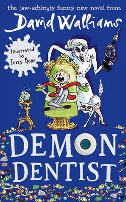 Demon Dentist: A book by David Walliams