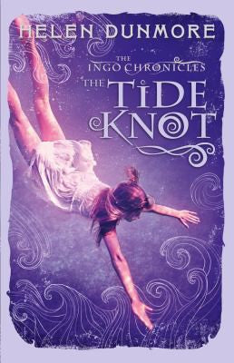 The Tide Knot (The Ingo Chronicles)
