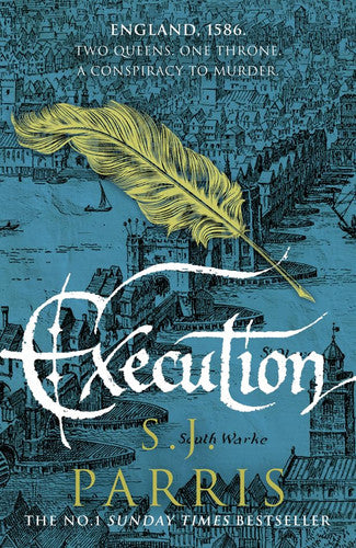 Execution: The latest new gripping Tudor historical crime thriller from the No. 1 Sunday Times bestselling author: Book 6 (Giordano Bruno)