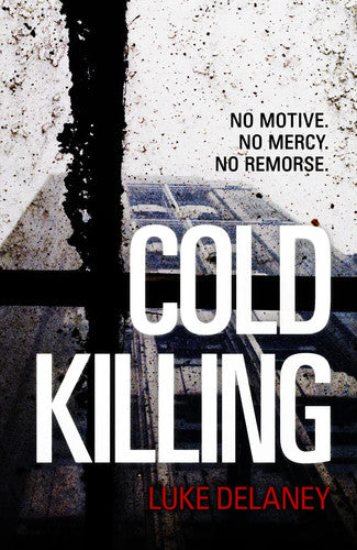 Cold Killing: Book 1 (DI Sean Corrigan)