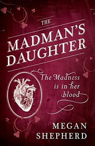 The Madman's Daughter