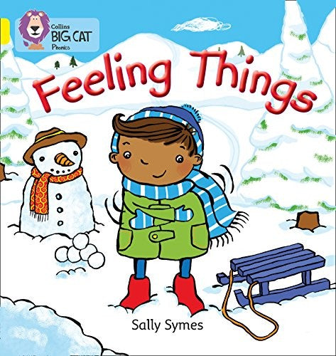 FEELING THINGS: Band 03/Yellow (Collins Big Cat Phonics)