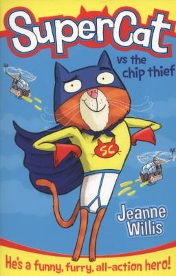 Supercat Vs the Chip Thief: Book 1
