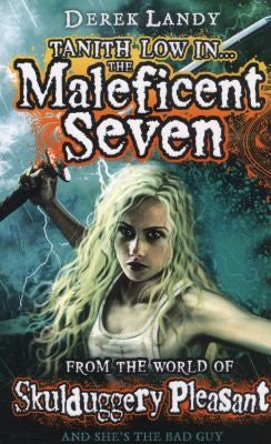 Tanith Low in the Maleficent Seven
