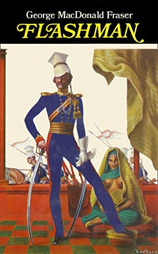 Flashman (The Flashman Papers, Book 1)