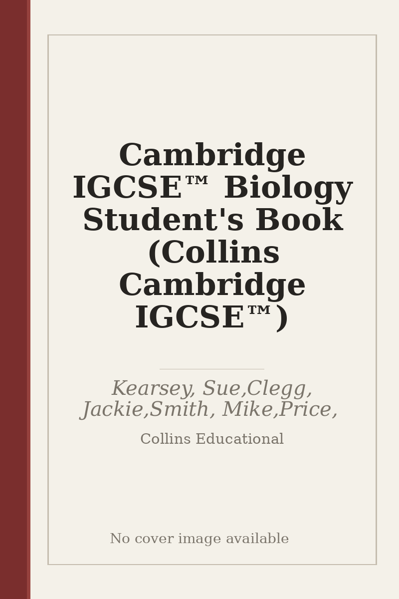 Cambridge IGCSE™ Biology Student's Book (Collins Cambridge IGCSE™) - no cover image available