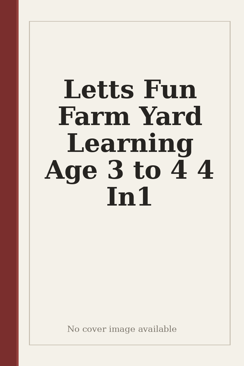 Letts Fun Farm Yard Learning Age 3 to 4 4 In1 - no cover image available