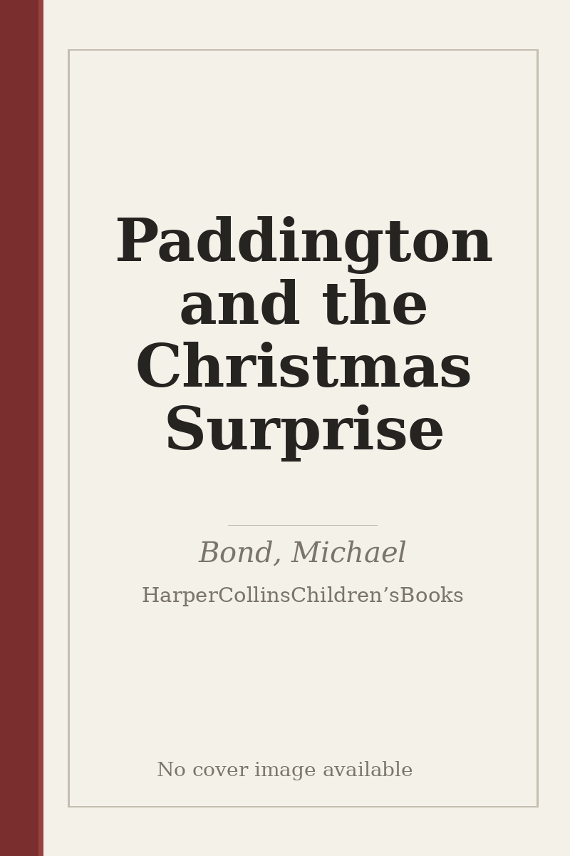 Paddington and the Christmas Surprise - no cover image available