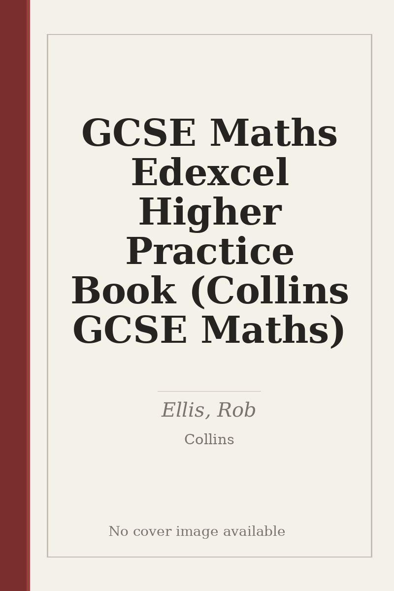 GCSE Maths Edexcel Higher Practice Book (Collins GCSE Maths) - no cover image available