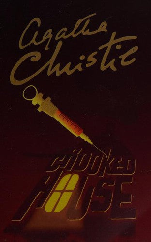 Crooked House: A Twisted Murder Mystery Set in a Sprawling Family Mansion