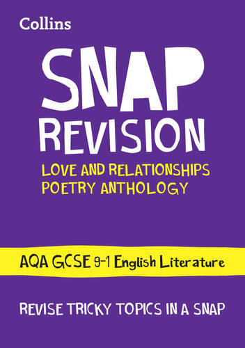 AQA Poetry Anthology Love and Relationships Revision Guide: Ideal for the 2026 and 2027 exams (Collins GCSE Grade 9-1 SNAP Revision)