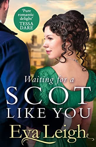 Waiting for a Scot Like You: The perfect road trip of romance and adventure: Book 3 (The Union of the Rakes)