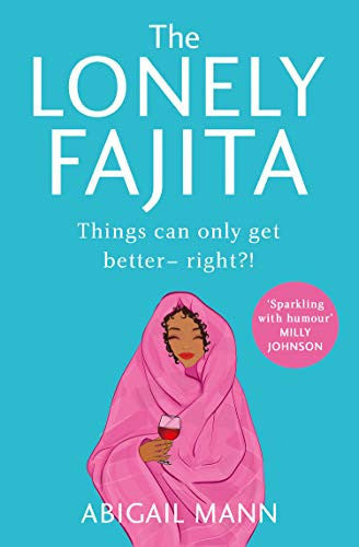 The Lonely Fajita: an uplifting, funny and feel-good story about friendship and belonging