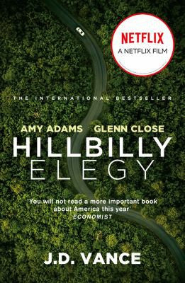 Hillbilly Elegy: The International Bestselling Memoir From Trump’s Vice-Presidential Candidate in the American 2024 Election