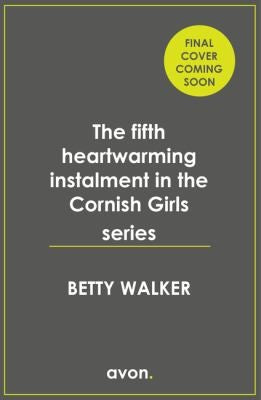 A Wedding for the Cornish Girls: The feel-good, heartwarming WW2 historical homefront family saga to cosy up with from the Romantic Saga of the year nominee: Book 5 (The Cornish Girls Series)