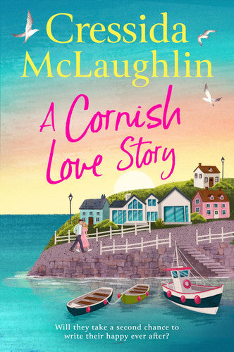 A Cornish Love Story: The perfect brand-new escapist and romance standalone novel for summer 2025 from the million-copy best-selling author